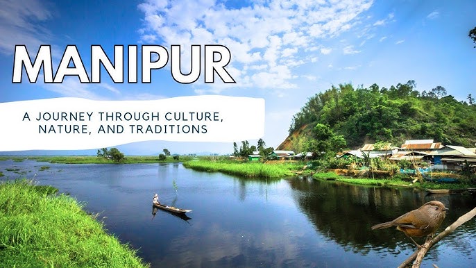 Top 10 Places to Visit in Manipur: A Traveler’s Guide to Culture & Nature