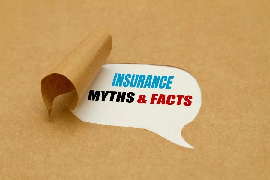 Top Insurance Myths – Busted!